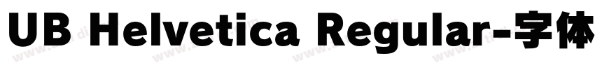 UB Helvetica Regular字体转换